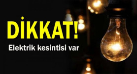 DİKKAT 12.07.2017 ELEKTRİK KESİNTİSİ OLACAK