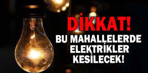 DİKKAT 21.06.2019 Elektrik Kesintisi Var