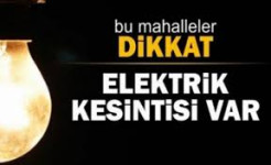DİKKAT 30.07.2019 Elektrik Kesintisi