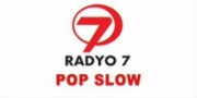 RADYO 7 POP SLOW